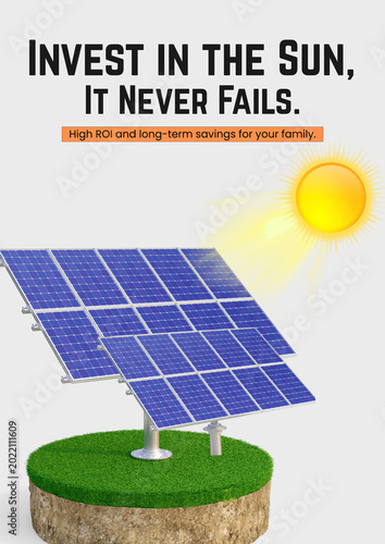 Invest in the Sun It Never Fails Solar Energy Poster — High ROI Long-Term Savings Family | Solar Panel Sun Illustration Flyer Template