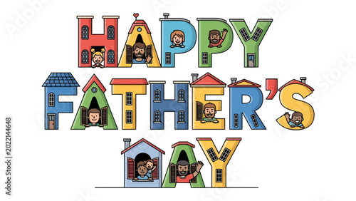 Photos Joyous Father's Day Wishes: A vibrant and heartwarming illustration, crafted with the delightful fusion of houses and letters, forms the phrase HAPPY FATHER'S DAY