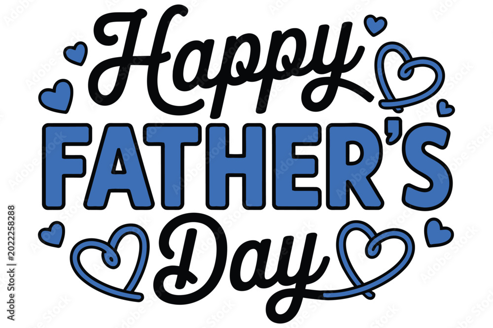 Fototapeta premium Blue Artistic Happy Father’s Day Lettering