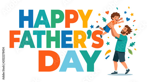 Foto Father's Day Joy: A heartwarming Father's Day scene features a father joyfully lifting his son into the air, with colorful confetti and festive text celebrating the occasion
