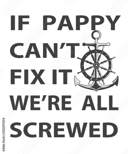 Nautical phrase with anchor and ship wheel