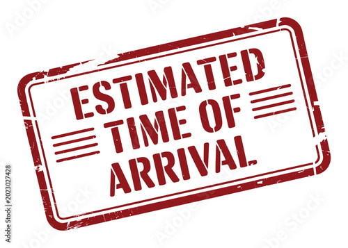 Obraz na plátne Red Stamp with Estimated Time of Arrival Text
