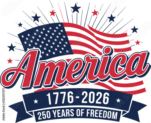 Celebrate 250 years of freedom america 4th of july independence day anniversary