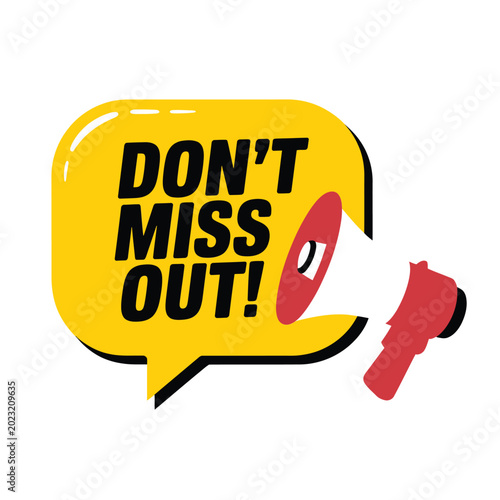 Quadro su tela megaphone with speech bubble don t miss out message flat vector illustration