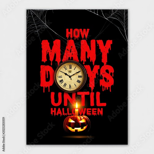 Spooky Halloween countdown poster with dripping red typography and vintage clock counting down days to autumn holiday for festive promotional design.
