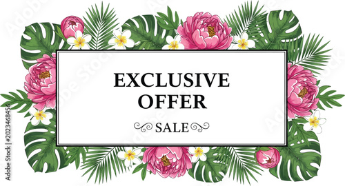 Exclusive offer text is displayed inside a decorative frame made of tropical flowers.
