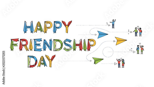 Fotografía Friendship Day Celebration: Colorful letters spell HAPPY FRIENDSHIP DAY alongside paper airplanes carrying messages of connection and camaraderie between diverse people