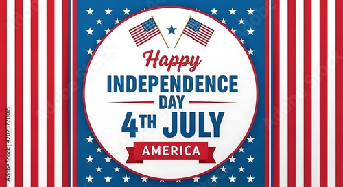 Happy Independence Day America Fourth July Celebration Patriotic