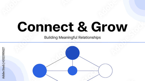 Photos Connect & Grow: Building Meaningful Relationships, a visual representation of interconnectedness and personal development