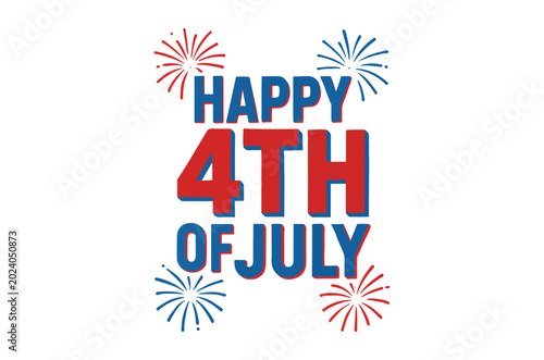Festive happy 4th of july text with vibrant firework illustrations