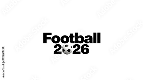 Minimal Football 2026 Sports Typography Design with Realistic Soccer Ball PNG