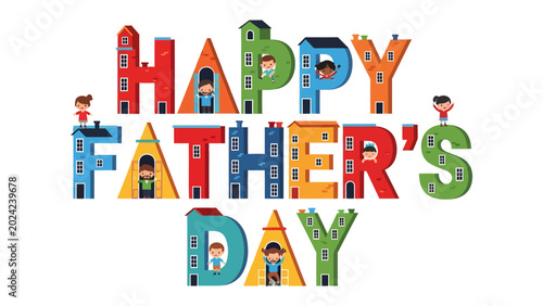 Foto Happy Father's Day Houses Illustration: A cheerful illustration depicting Happy Father's Day with each letter creatively shaped like a colorful house