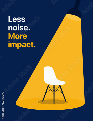 Minimal motivational poster featuring a chair under a spotlight with bold typography symbolizing focus, impact, creativity, leadership, and modern communication in a clean abstract design.
