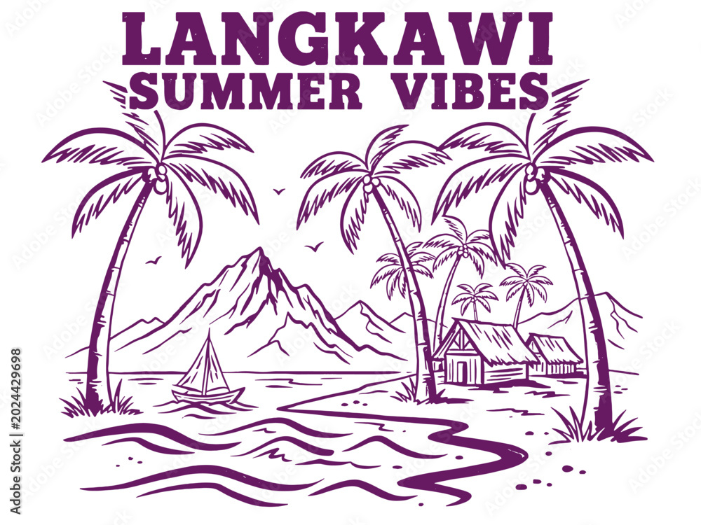 Fototapeta premium Langkawi summer vibes vector graphic design for poster. Happy holiday. Welcome to summer paradise design. Palm tree sketch. Dream eco beach resort.