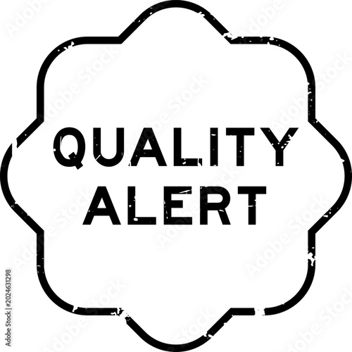 Bild auf Leinwand Grunge black quality alert word rubber seal stamp on white background