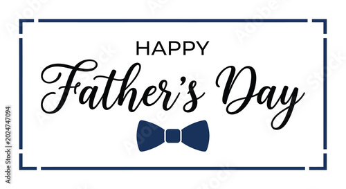 Konstfotografi Father s day greeting with bow tie calligraphy and rectangular frame