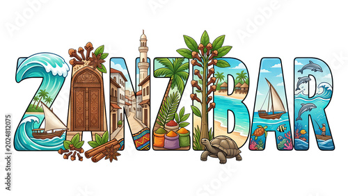 Zanzibar travel typographic design featuring Stone Town architecture, traditional carved door, spices, dhow boat, and marine life