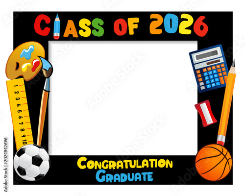 Creative photo booth design for Class of 2026. Congratulation Graduation photo frame for class of 2026 album design. Vector illustration
