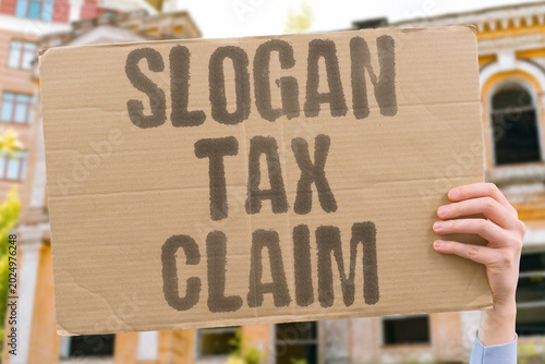 Foto "Slogan Tax Claim" Unpaid burdens and rejected claims are experiences of institutional taking