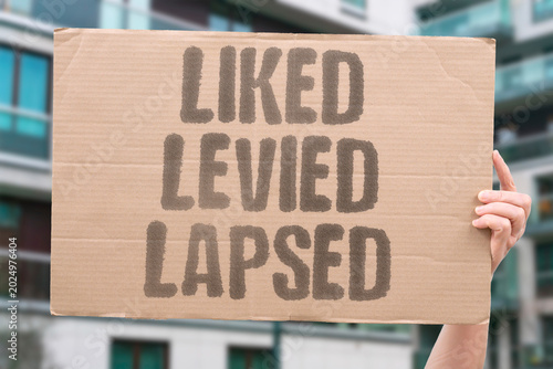 Photos "Liked Levied Lapsed" Wage taxation and lapsed coverage together define modern civic extraction