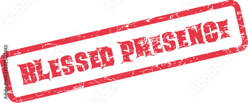 Bild auf Leinwand Distressed Red Rubber Stamp Featuring Blessed Presence Text for Spiritual Awaren