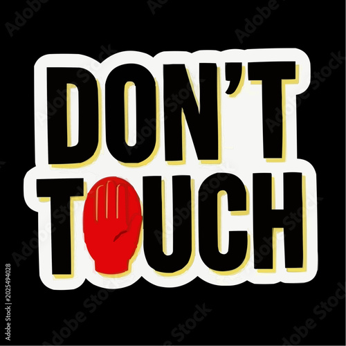 stiker jangan sentuh