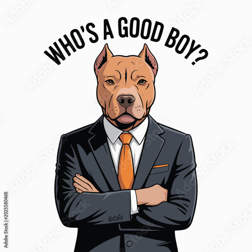 Pitbull dog character wearing a professional business suit with crossed arms and a funny text caption in a stylish and clean vector illustration for creative projects
