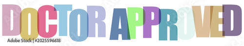Photos Colorful doctor approved text isolated on transparent background for medical end