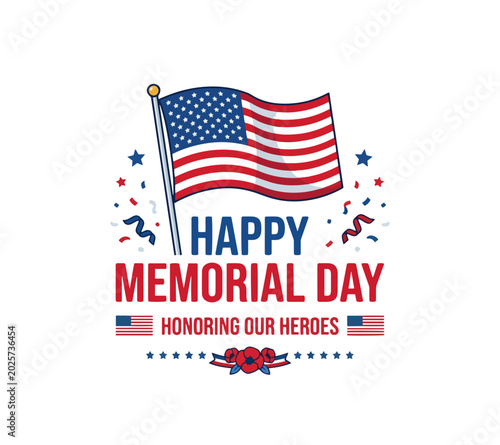 Happy Memorial Day Greeting Card with American Flag and Patriotic Symbols - Honoring Our Heroes Vector Illustration.