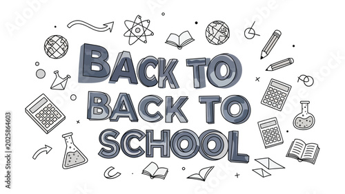 Obraz na płótnie Back to School Graphic: A festive graphic design featuring the bold text BACK TO BACK TO SCHOOL surrounded by various school-related icons and doodles, including books, pencils, calculators