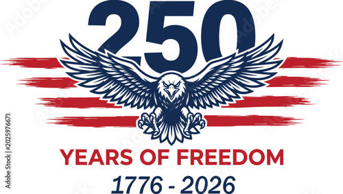 Foto 250 Years of Freedom American Eagle Patriotic Emblem with US Flag Stripes Backgr