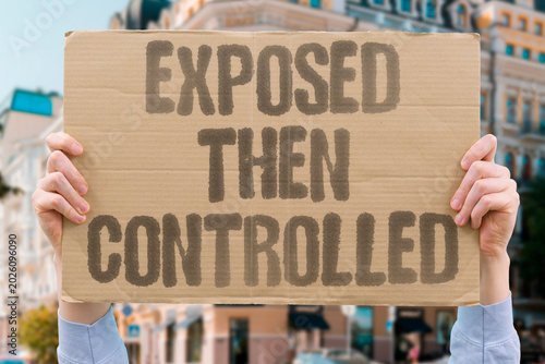 Photos "Exposed Then Controlled" The threat of public exposure is sufficient to enforce private compliance