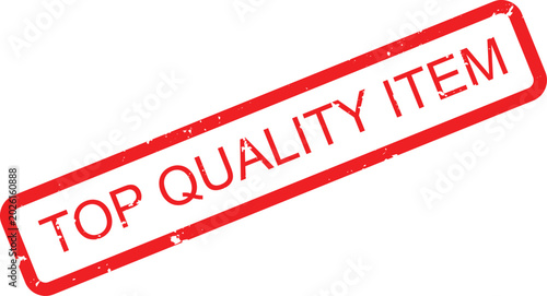 Tableau sur toile A dynamic red grunge rubber stamp identifying an article as a top quality item w