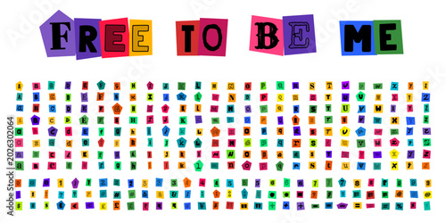 Foto FREE TO BE ME ransom note style typography with cut out letters and numbers for