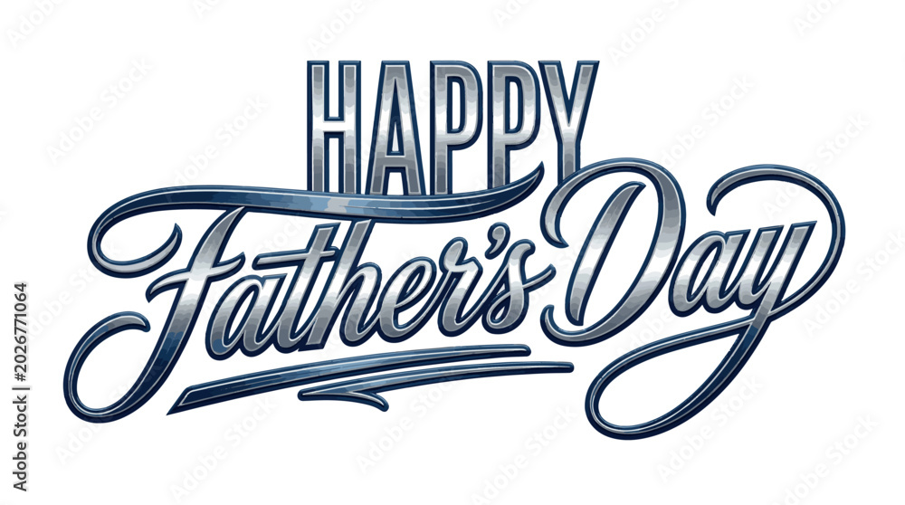Obraz premium Luxury Metallic Happy Father’s Day Typography with Elegant Chrome Lettering, Greeting happy fathers day created as a high quality artistic graphic element for celebrating special holiday events.