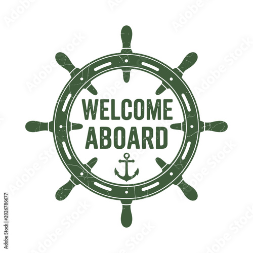 фотографія Ship wheel with welcome aboard text and anchor green vintage style