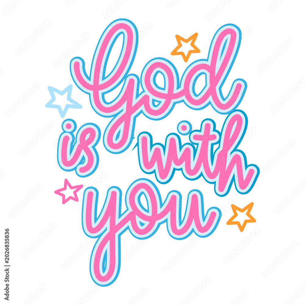 Fototapeta premium God Is With You Inspirational Christian Quote Typography Design