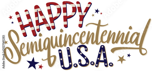 Happy Semiquincentennial U.S.A.