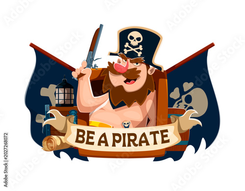 Quadro su tela Be a pirate quote design featuring bearded corsair captain in skull tricorn hat holding musket pistol