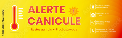 Bild auf Leinwand Flat heatwave warning banner in french ALERTE CANICULE, RESTEZ AU FRAIS, PROTEGEZ-VOUS with thermometer, sun, summer recommendation