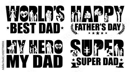 Father's Day Typography Designs: World's Best Dad, My Hero, Super Dad