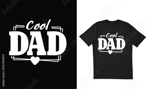 Cool Dad Father's Day Svg T-shirt Design