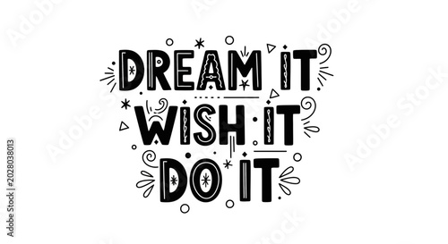 Quadro su tela Dream It Wish It Do It - Motivational Hand Lettering Quote