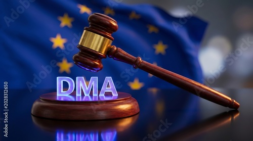 Digital Markets Act (DMA) EU Legislation Enforcement Gavel for Big Tech Compliance and European Digital Market Impact Concept.
