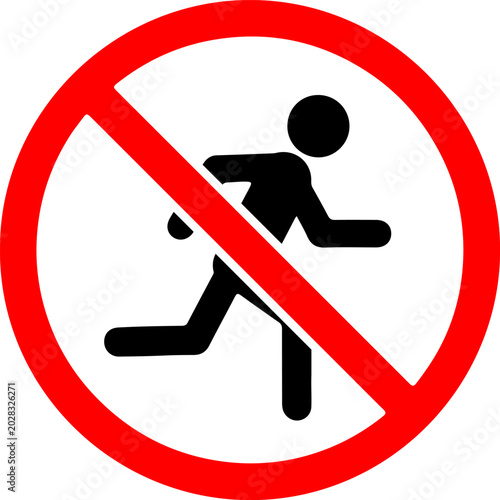 Slika na platnu No running sign, prohibited running symbol, warning sign for no jogging or sprin