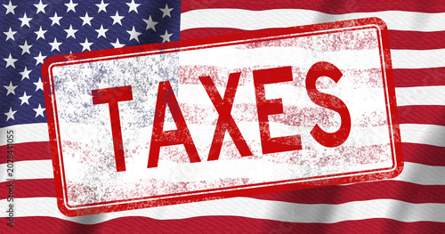 Red distressed Taxes stamp on American flag for taxation and IRS