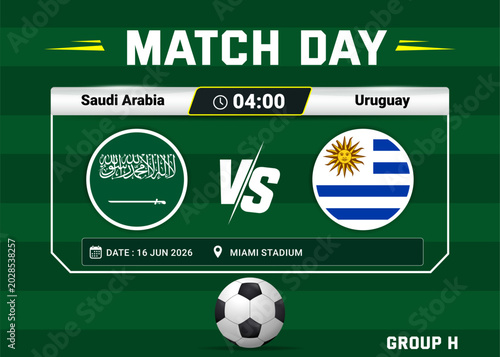 Photos 2026 world cup match with scoreboard and broadcast schedule template design, Sau