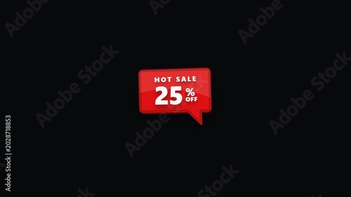 Red speech bubble icon with 25 percent off hot sale text animation