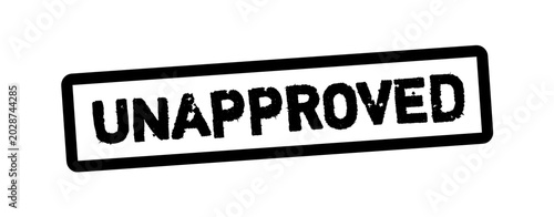 Foto Unapproved Rubber Stamp Vector Illustration – Grunge Rejected Approval Badge Iso