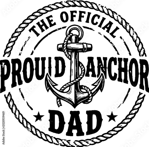 Nautical anchor emblem with proud dad typography